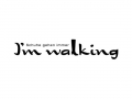 I'm walking