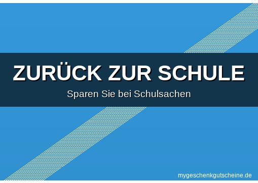 Zurück zur Schule Gutschein